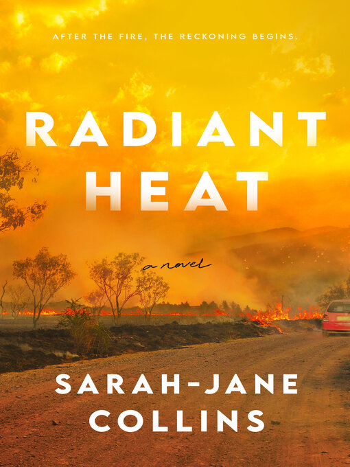 Title details for Radiant Heat by Sarah-Jane Collins - Wait list